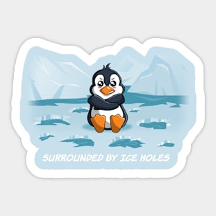 Surrounded By Ice Holes Sticker